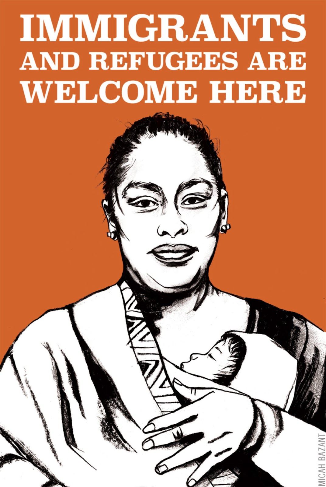 illustrative poster of a woman holding a baby and the words immigrants and refugees are welcome here