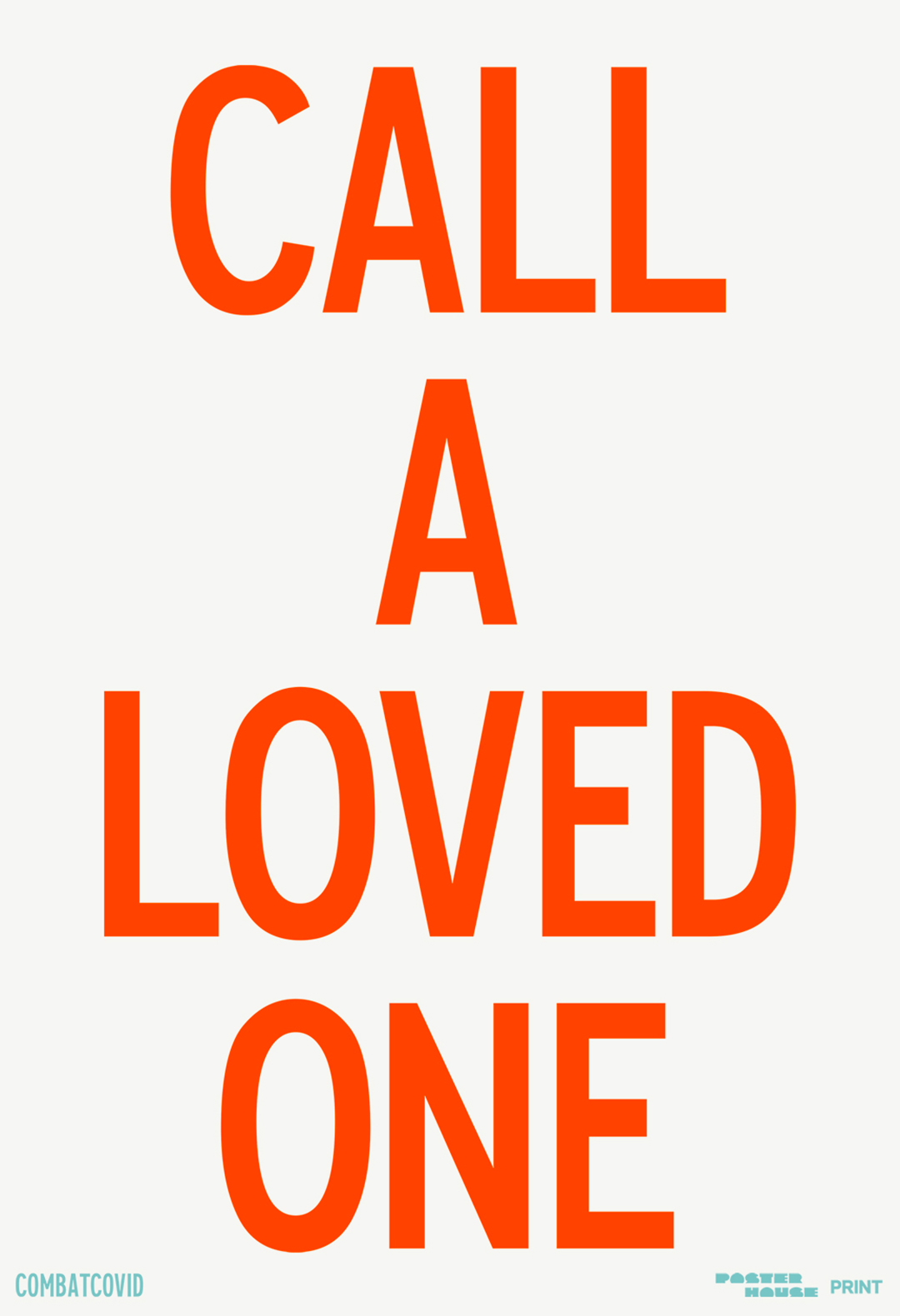type-based poster with the red text call a loved one against a white background