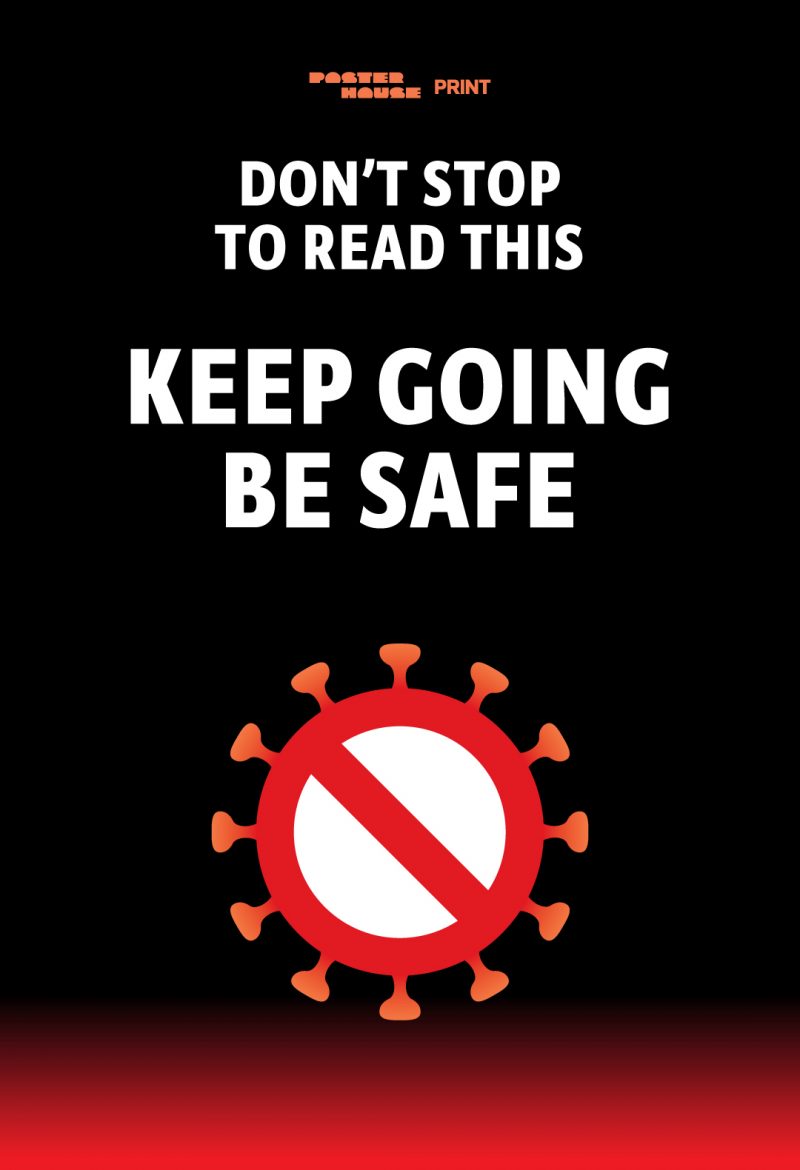 type-based PSA poster encouraging people to not stop and read the poster but to keep going