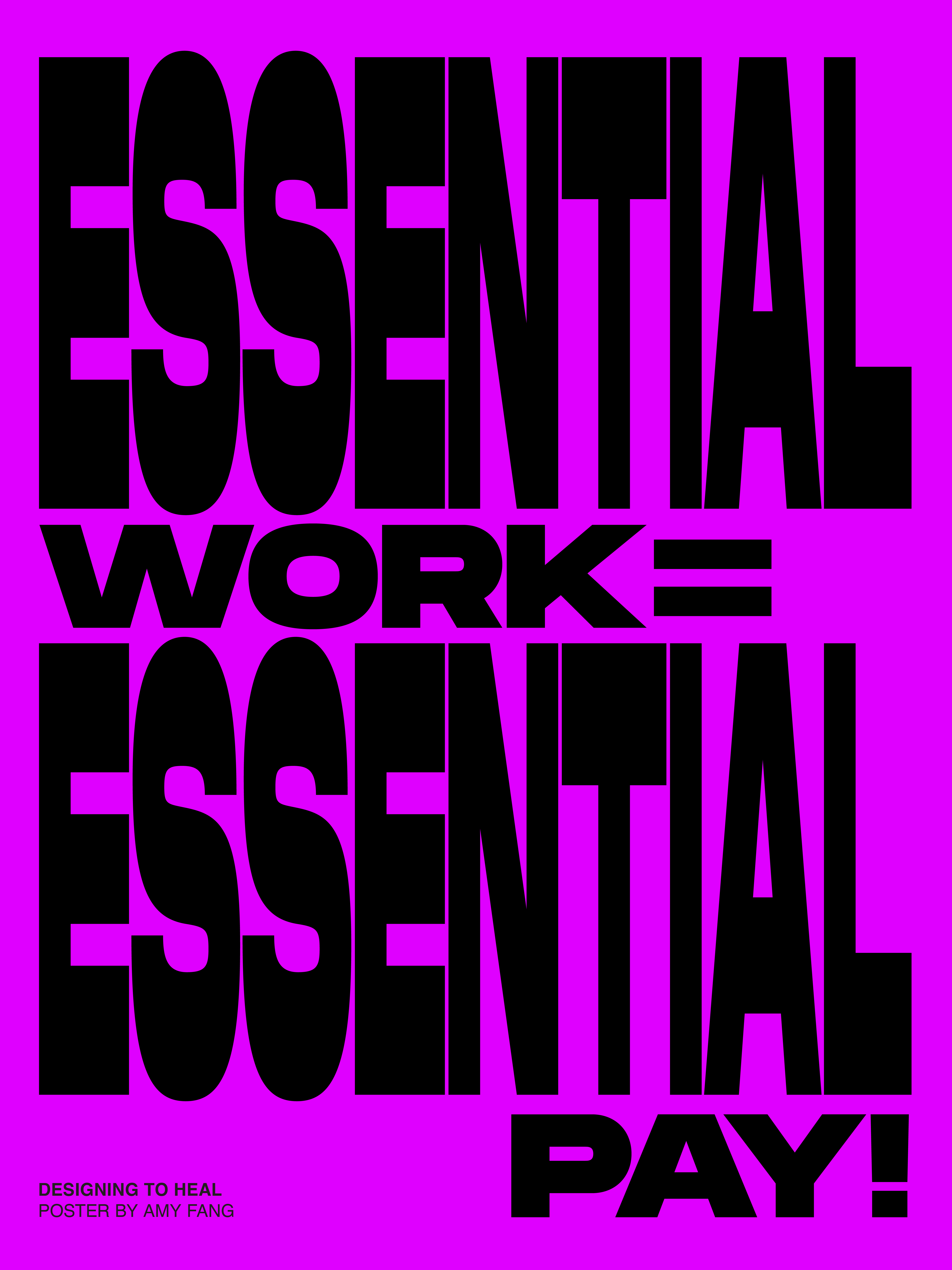 type-based poster of horizontal black text saying essential work equals essential pay against a purple background