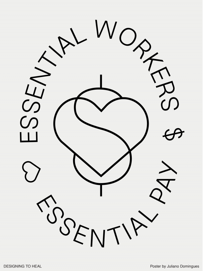 type-based poster with the text essential workers essential pay and a combined heart and dollar symbol
