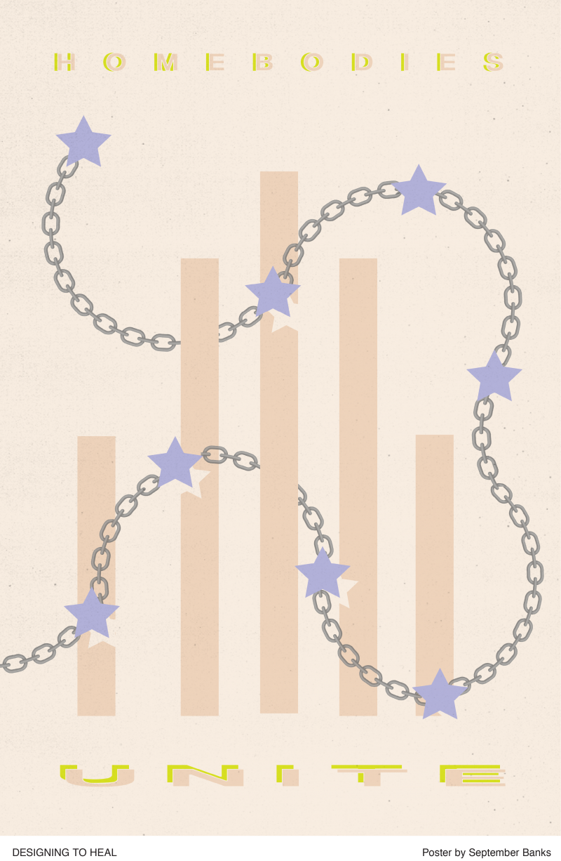 illustrational poster of a chain with stars overlapping vertical bars and the words Homebodies Unite