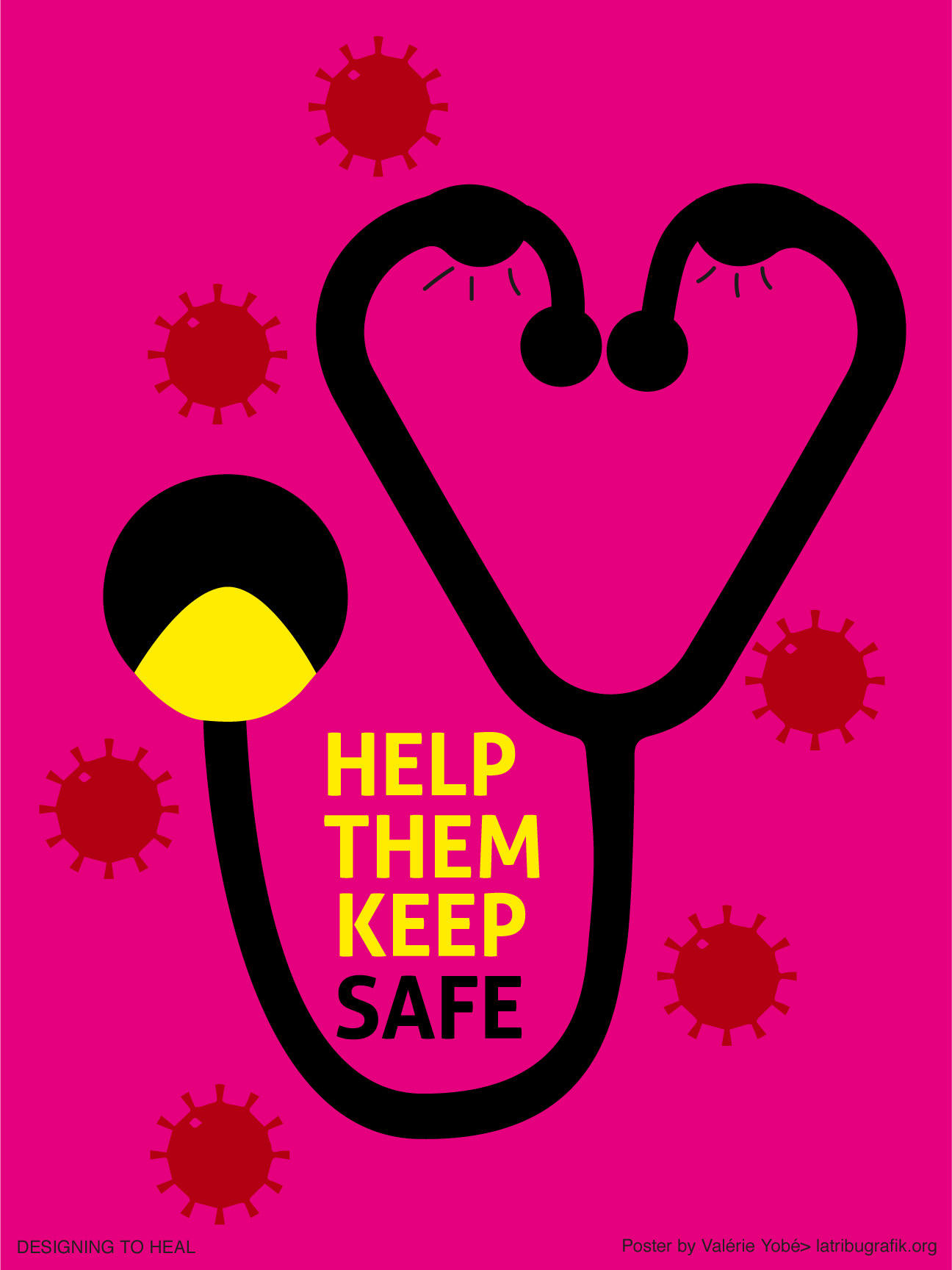 illustrational poster of a stethoscope that forms a face along with the words help keep them safe