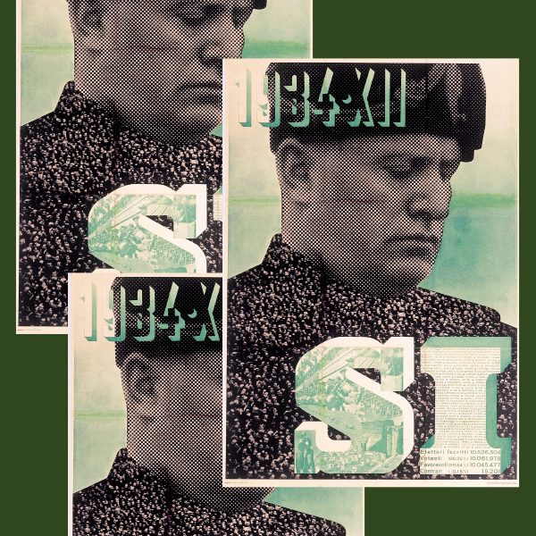 3 identical white, black, and green posters of Mussolini looking down layered on top of each other. Text reads 1934xii SI.