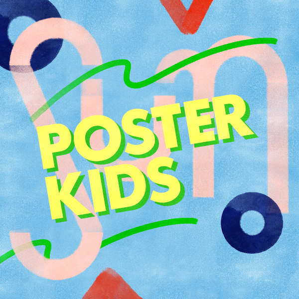 A decorative text reads "Poster Kids" in large yellow block letters with green shading on blue background.