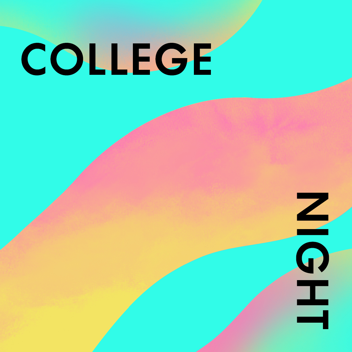 Mint green and pink with orange gradient waves text graphic promoting College Night.