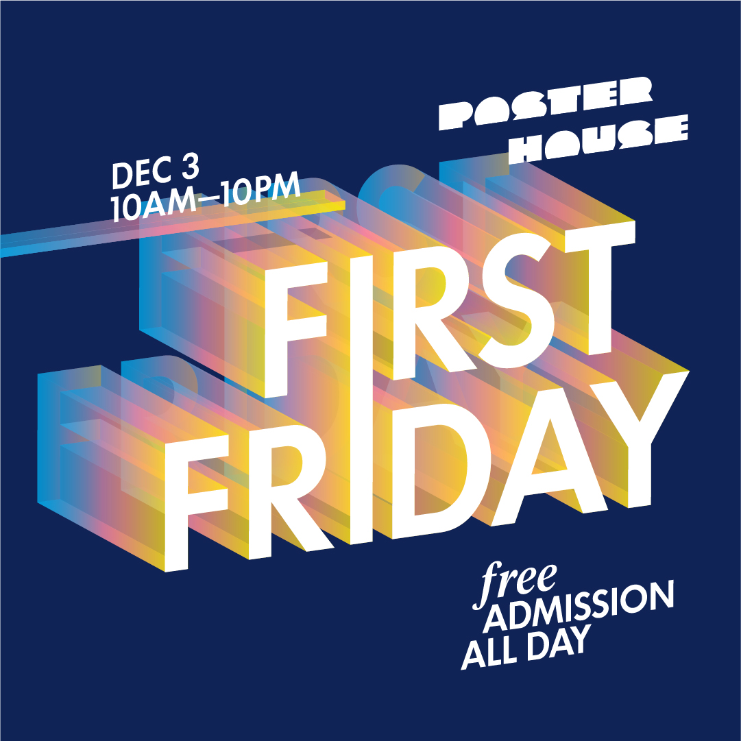 Royal blue with decorative text graphic promoting First Friday at Poster House, Free Admission on December 3.