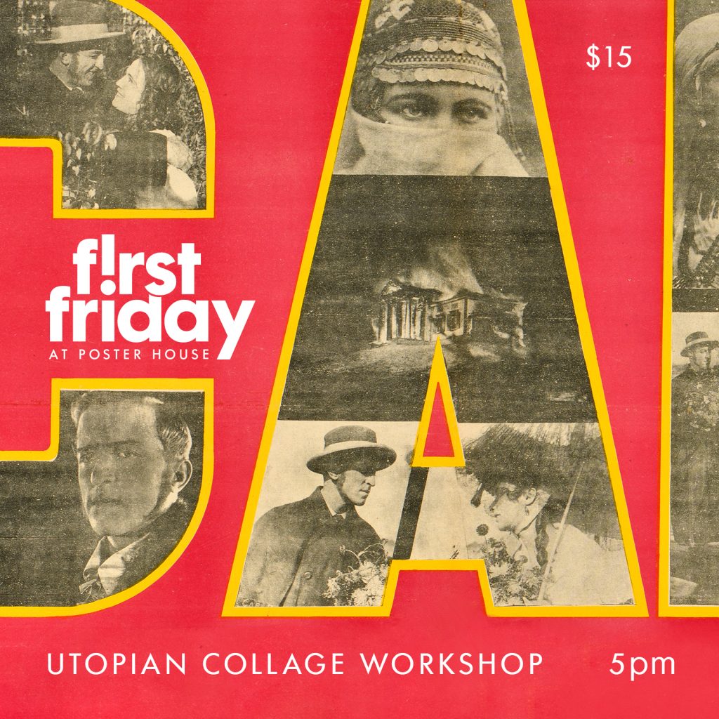 A First Friday promotion featuring a poster of Soviet men and women in sepia tone in block letterforms on a red background. Text reads $15 First Friday at Poster House Utopian Collage Workshop 5pm.