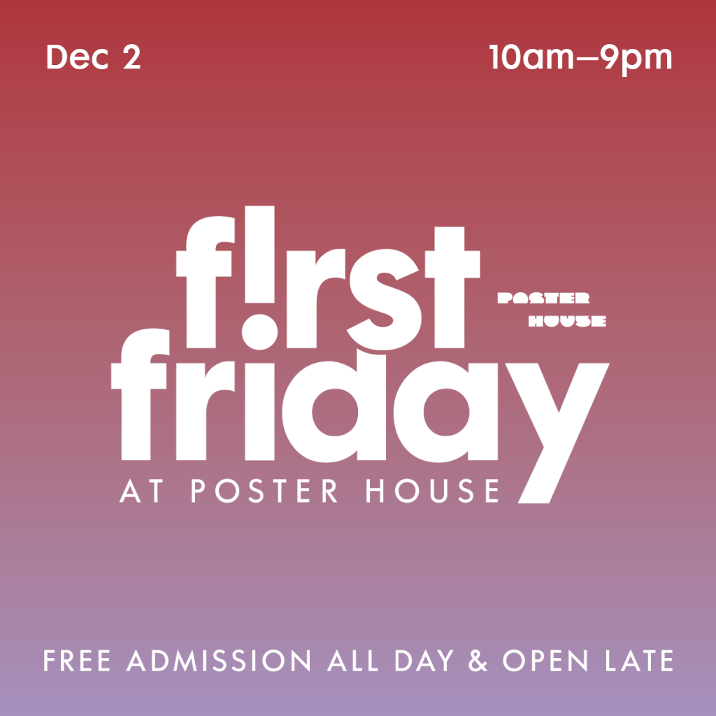 Red to purple gradient text graphic promoting First Friday at Poster House on December 2.