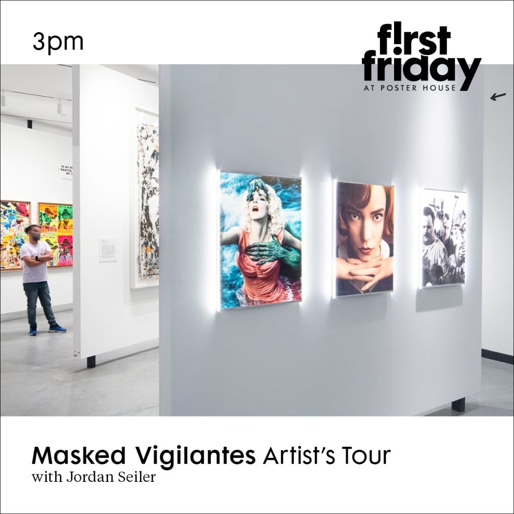Announcement promoting First Friday event featuring a photograph of three backlit posters on a white freestanding wall in a main gallery. Text reads 3pm First Friday at Poster House Masked Vigilantes Artist's Tour with Jordan Seiler.