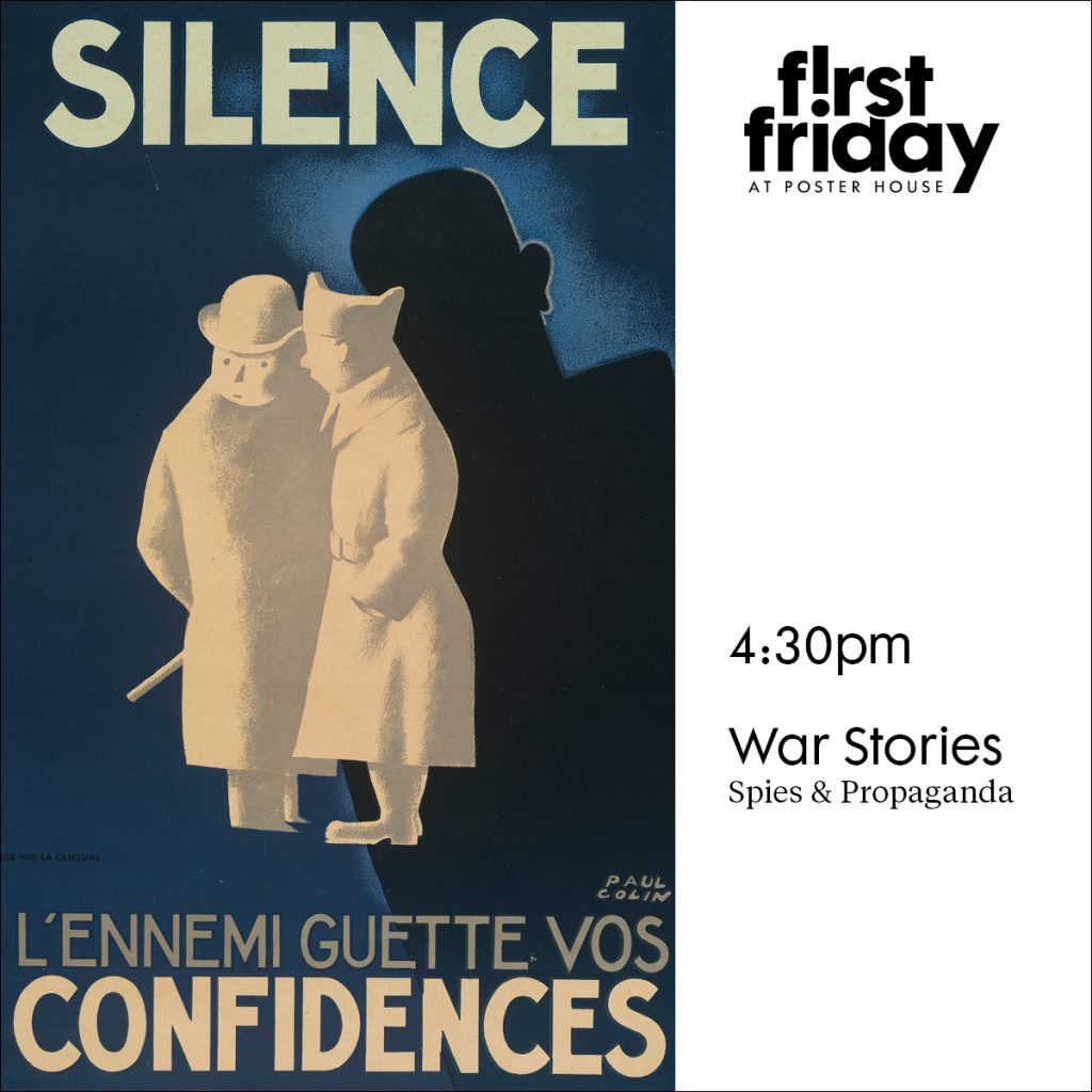 Announcement promoting First Friday event featuring a poster with two figures whispering in shadow. Text reads First Friday at Poster House 4:30pm War Stories Spies and Propaganda.