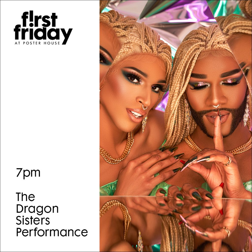 Announcement promoting First Friday featuring a photograph of two Black figures wearing matching jewelry. Text reads First Friday at Poster House 7pm The Dragon Sisters performance.