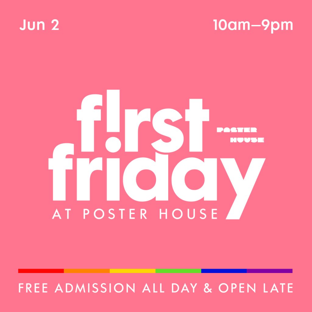 A digital image of a pink square with white lettering detailing First Friday at Poster House on June 2