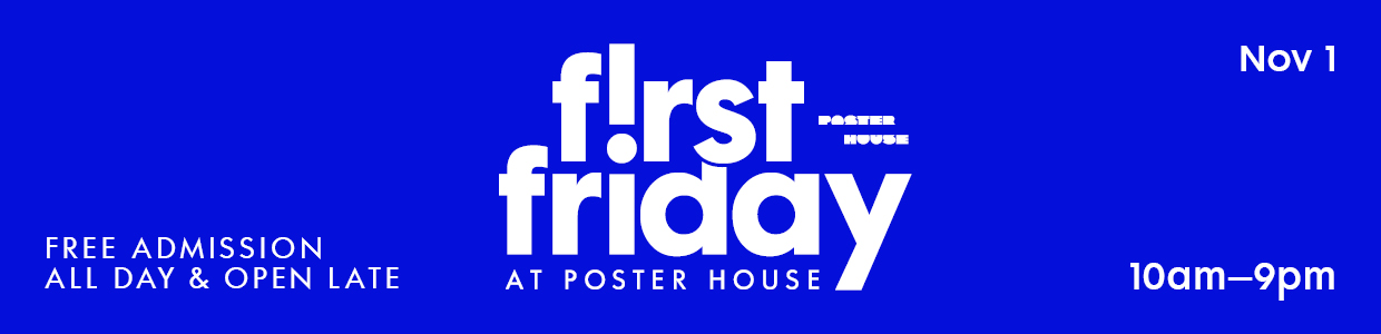 A blue graphic advertising First Friday on November 1 from 10am to 9pm with free admission