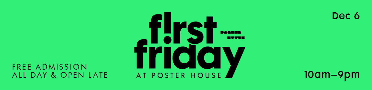 A green graphic advertising First Friday on December 6 from 10am to 9pm with free admission