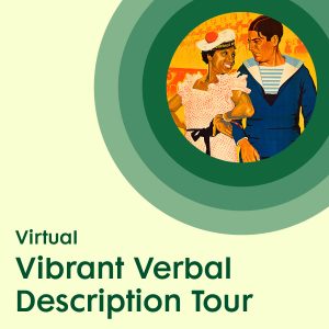 Graphic with a light yellow background, featuring two illustrated figures gazing at each other, surrounded by green concentric circles, placed above green text promoting a virtual Vibrant Verbal Description Tour.