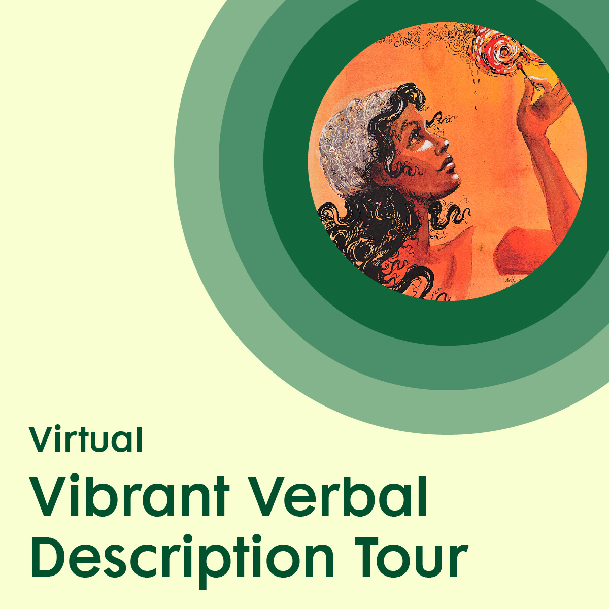 Graphic with a light yellow background, featuring an illustrated figure holding a lit match surrounded by green concentric circles, placed above green text promoting an Virtual Vibrant Verbal Description Tour.
