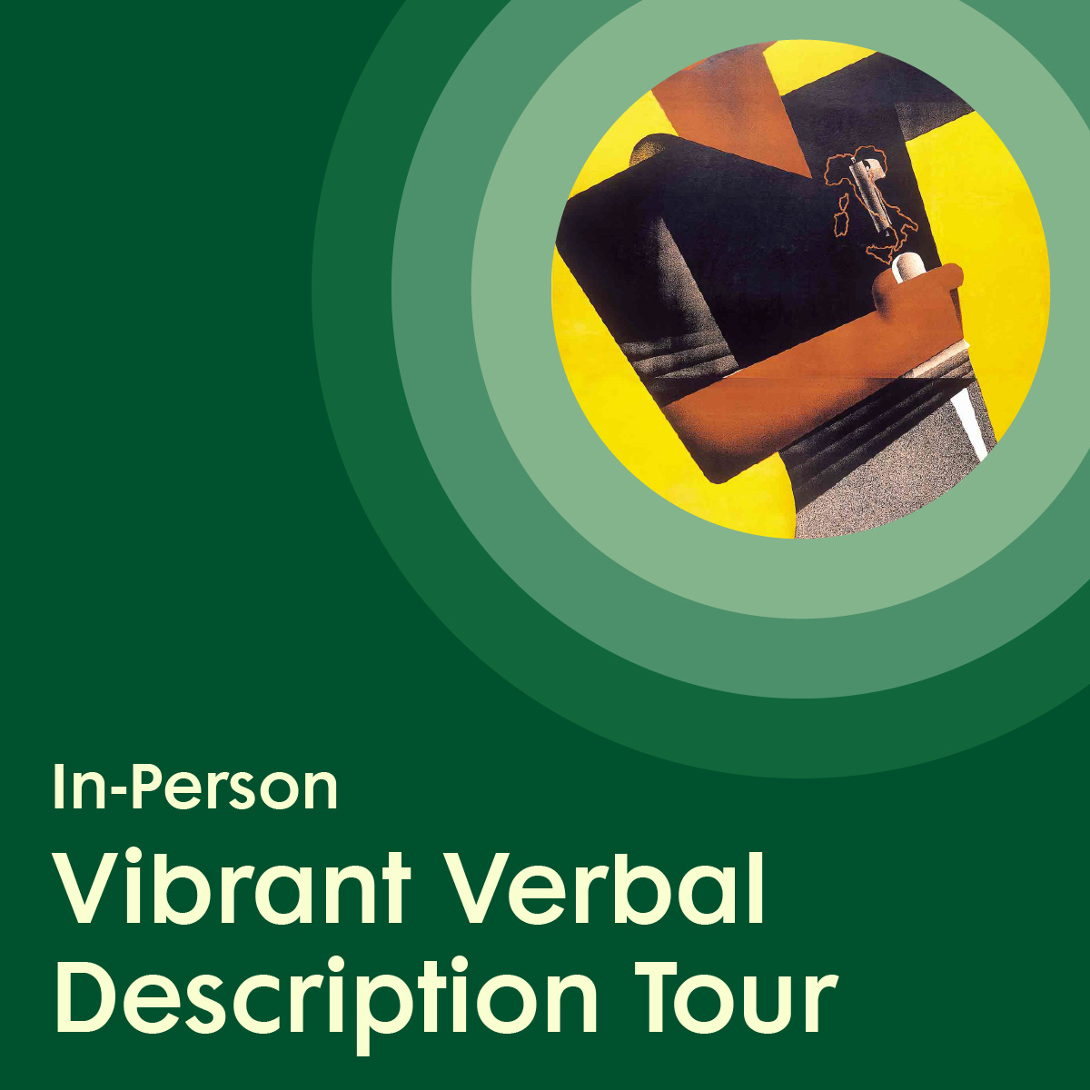 Graphic with a forest green background, featuring a stylized figure holding a baton surrounded by lighter green concentric circles, with white text beneath promoting an in-person Vibrant Verbal Description Tour.