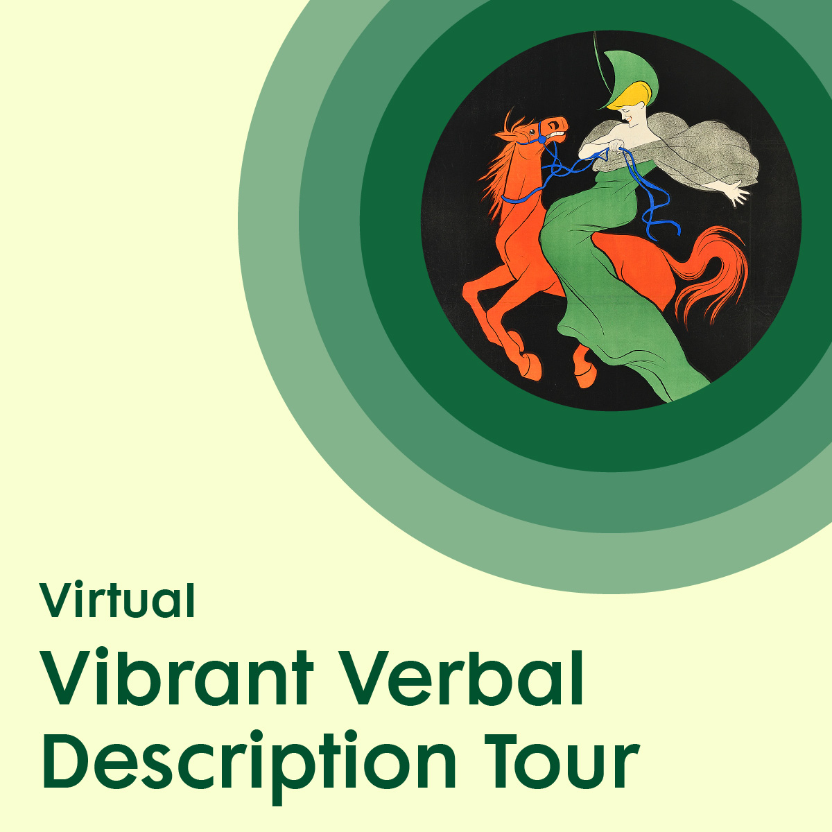Graphic with a light yellow background, featuring an illustrated figure riding a horse surrounded by green concentric circles, placed above green text promoting a virtual Vibrant Verbal Description Tour.