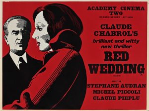 A poster of a man looking at a woman in a red coat, with a red background, reading Claude Chabrol's brilliant and witty new thriller Red Wedding