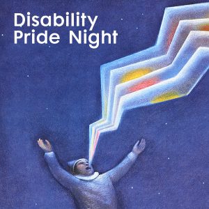 A poster of an illustrated man singing on a blue background with text in white that reads "Disability Pride Night"