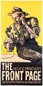 A yellow poster for the play The Front Page. A man in brown pants and suspenders sits on a desk speaking into a candlestick telephone.